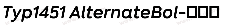 Typ1451 AlternateBol字体转换